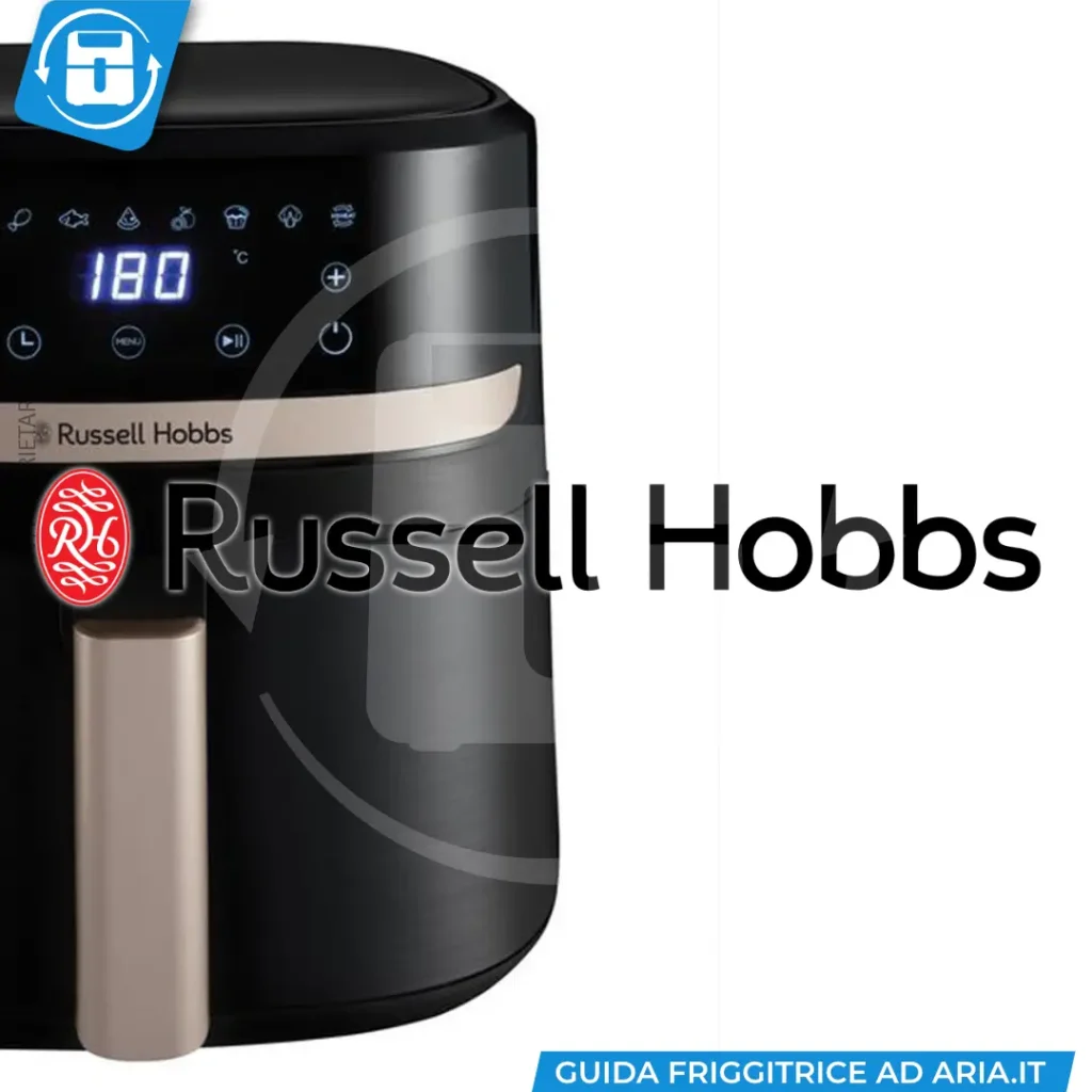 le migliori friggitrici ad aria russell hobbs
